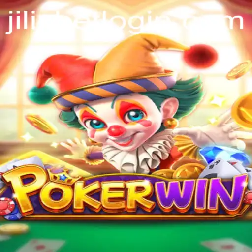 Exploring the Exciting World of POKERWIN and JILIXBET