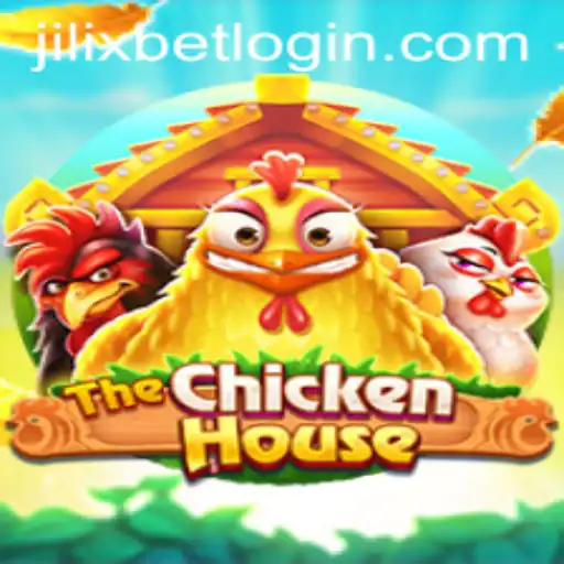 Exploring The Exciting World of 'TheChickenHouse' with JILIXBET: A Comprehensive Guide